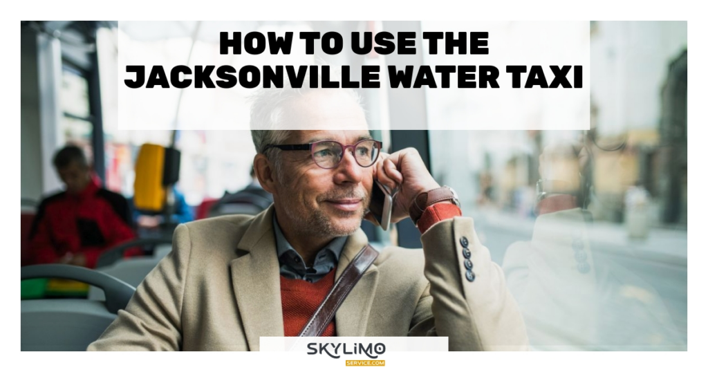 How to use Jacksonville Water Taxi