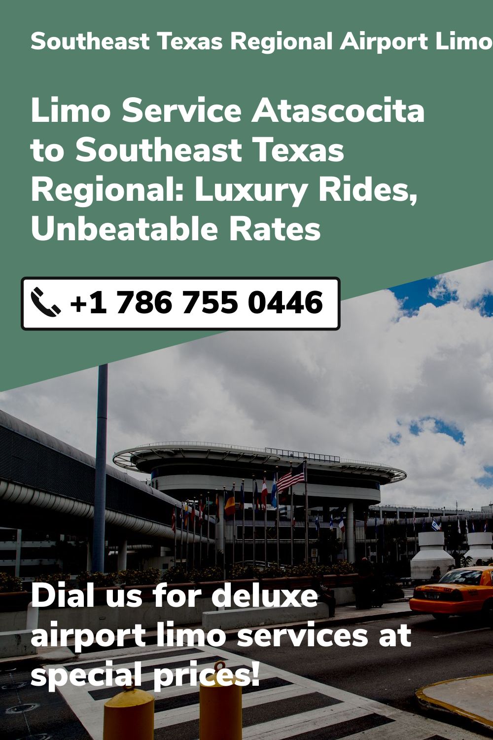 Southeast Texas Regional Airport Limo