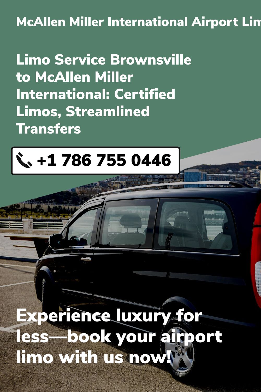 McAllen Miller International Airport Limo