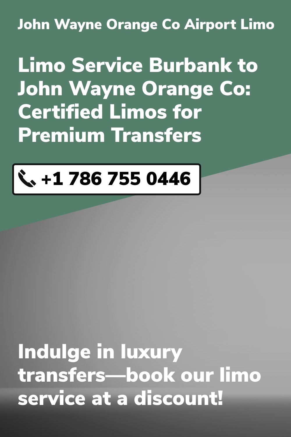 John Wayne  Orange Co Airport Limo