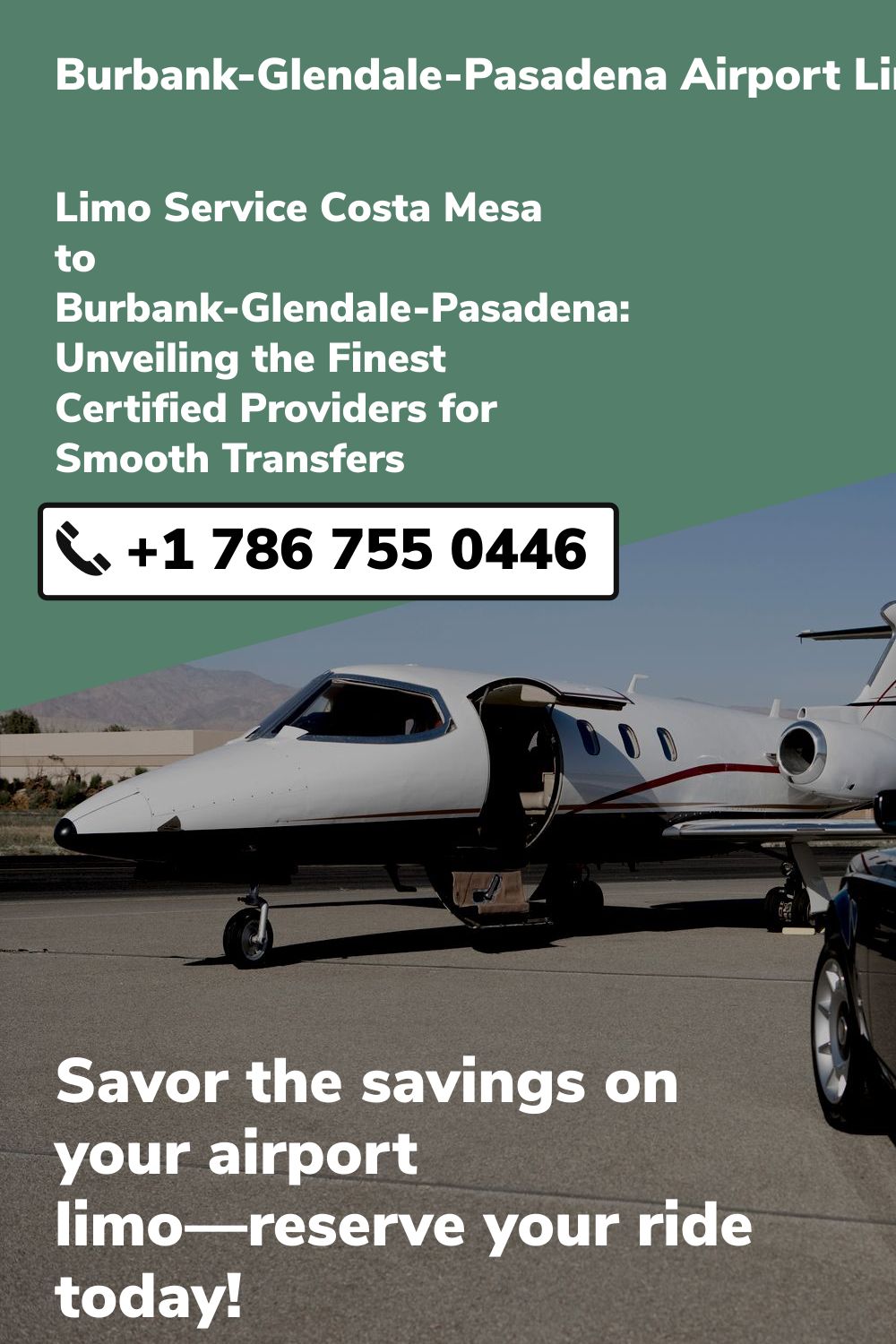 Burbank-Glendale-Pasadena Airport Limo