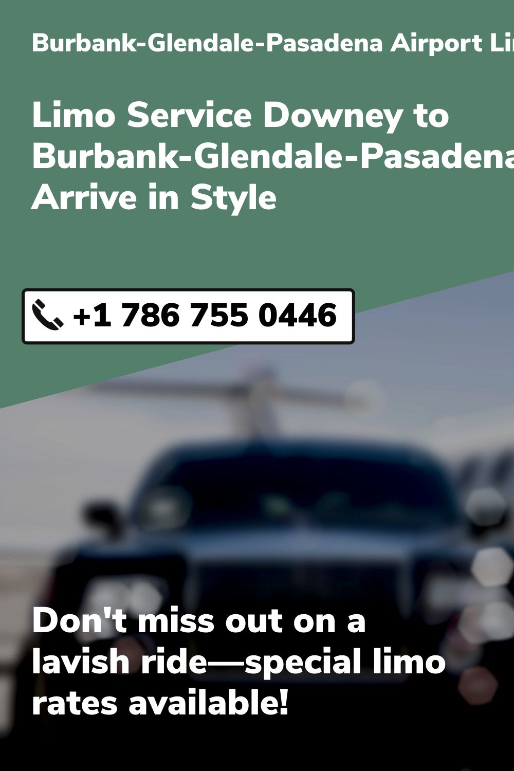 Burbank-Glendale-Pasadena Airport Limo