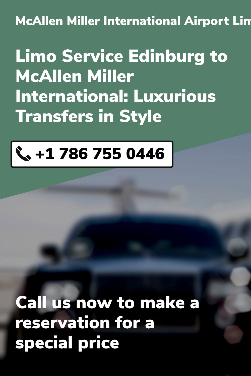 McAllen Miller International Airport Limo