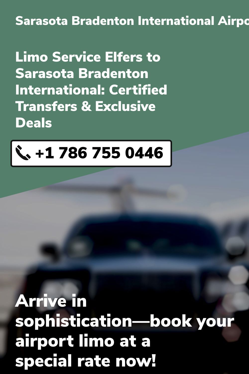 Sarasota Bradenton International Airport Limo