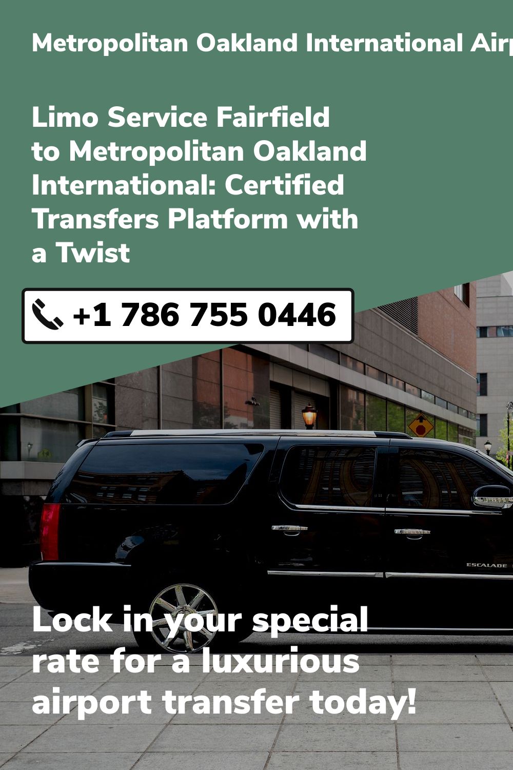 Metropolitan Oakland International Airport Limo