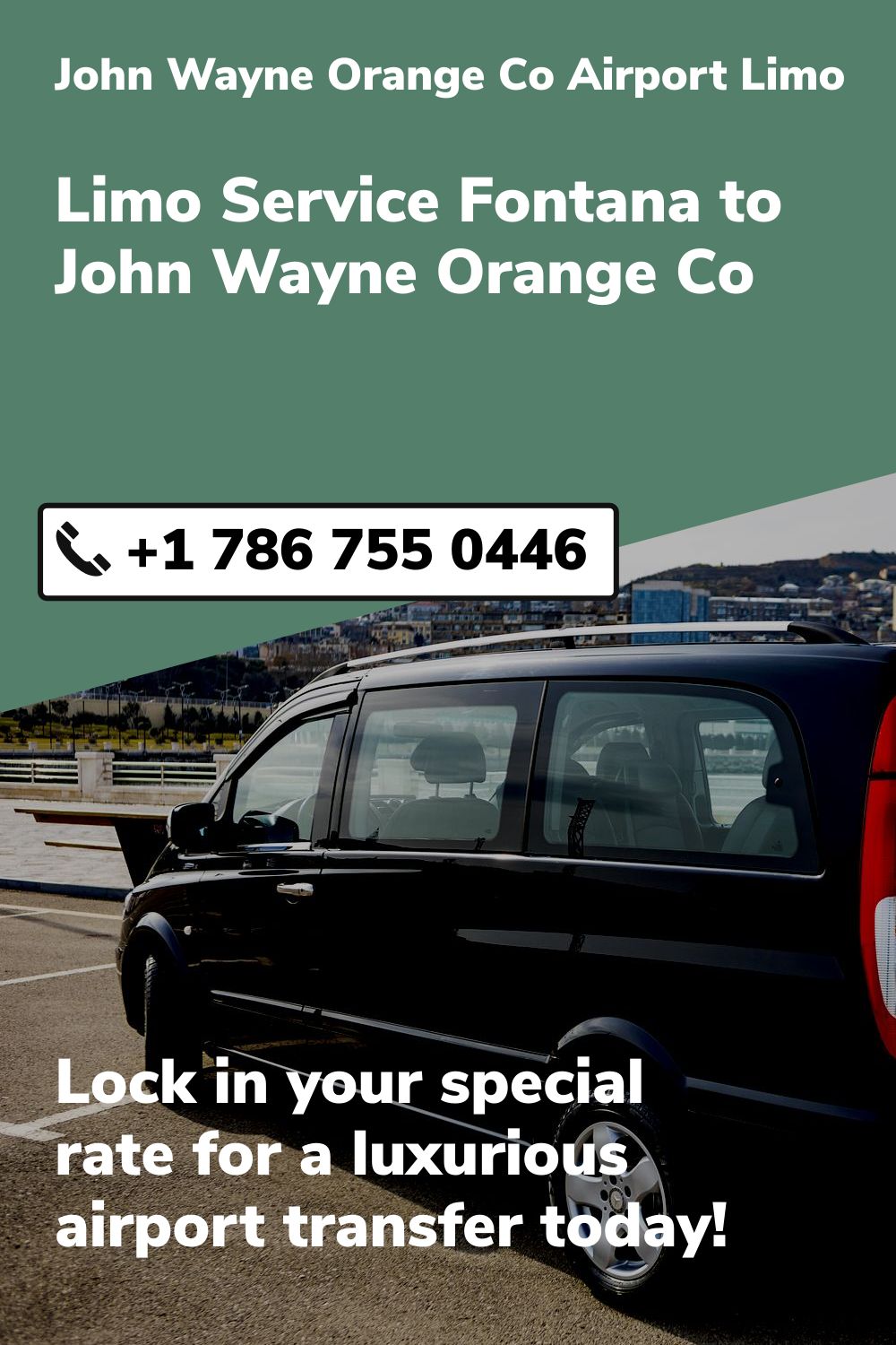 John Wayne  Orange Co Airport Limo