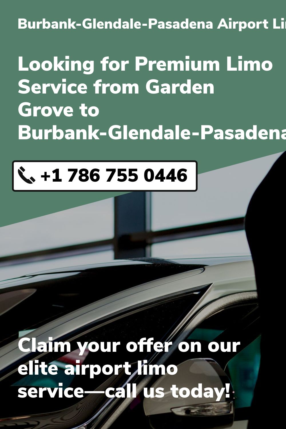 Burbank-Glendale-Pasadena Airport Limo