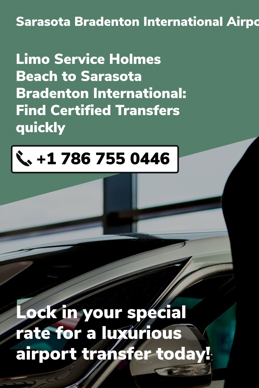 Sarasota Bradenton International Airport Limo