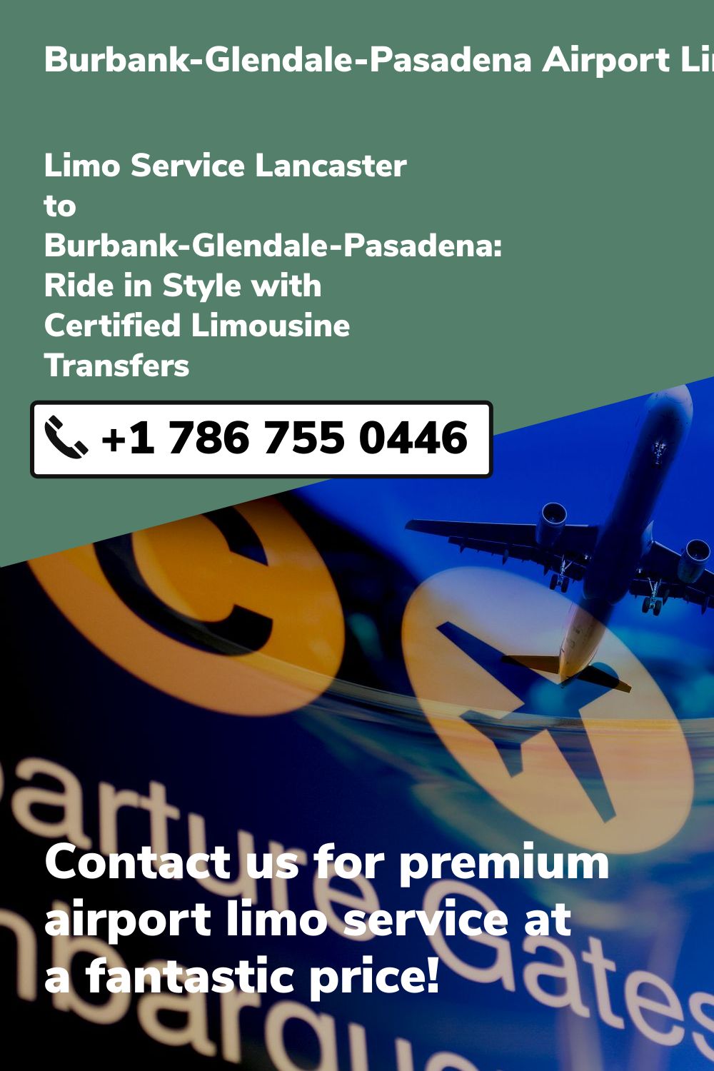 Burbank-Glendale-Pasadena Airport Limo