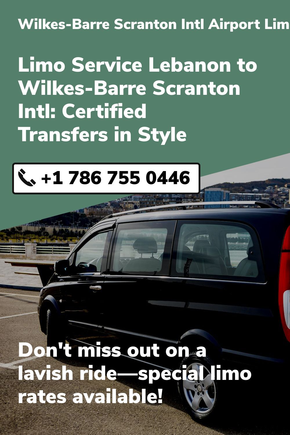 Wilkes-Barre Scranton Intl Airport Limo