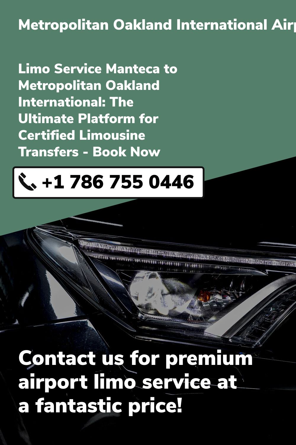 Metropolitan Oakland International Airport Limo