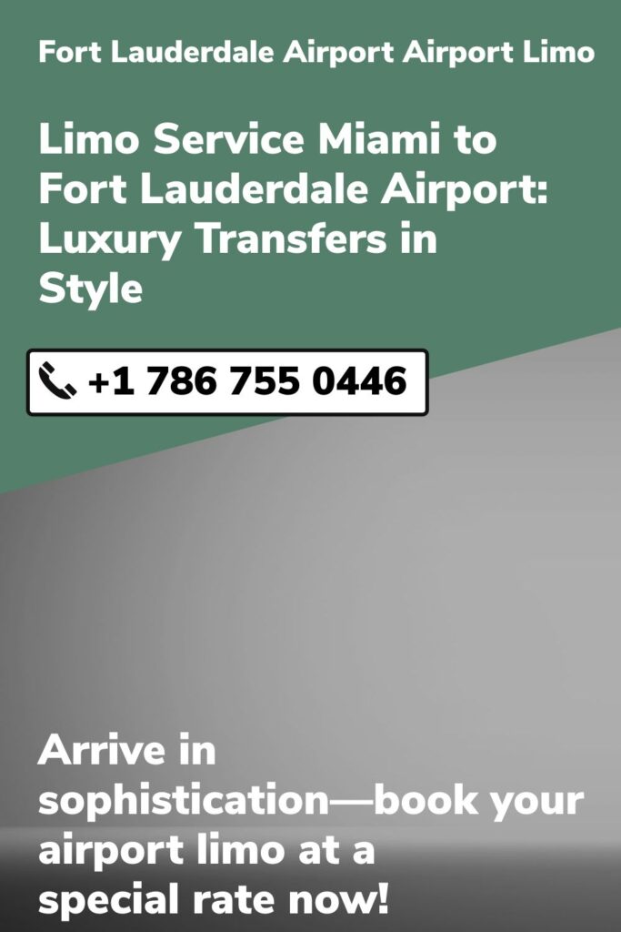 Fort Lauderdale Airport Airport Limo