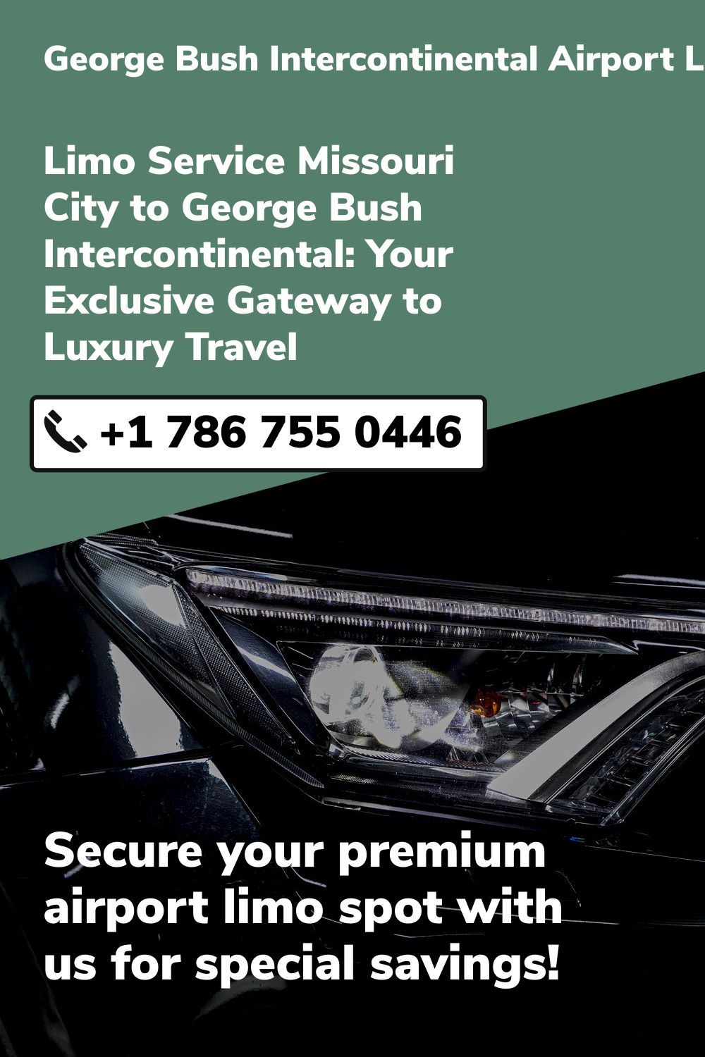 George Bush Intercontinental Airport Limo