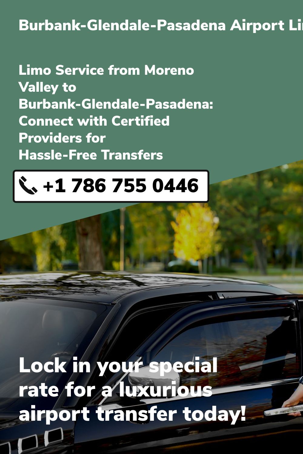 Burbank-Glendale-Pasadena Airport Limo