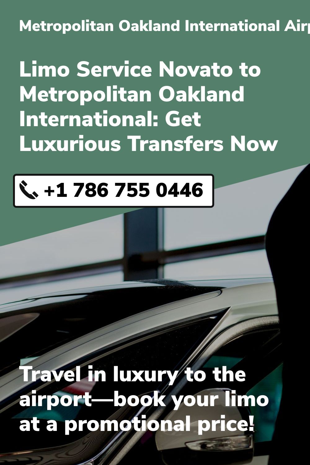 Metropolitan Oakland International Airport Limo