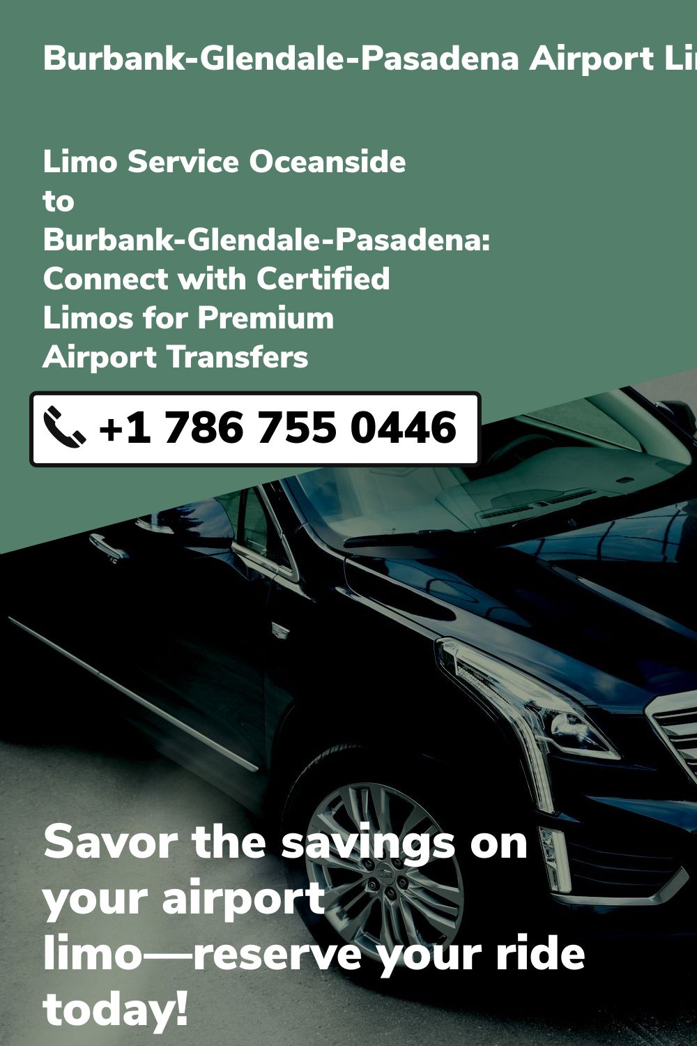 Burbank-Glendale-Pasadena Airport Limo