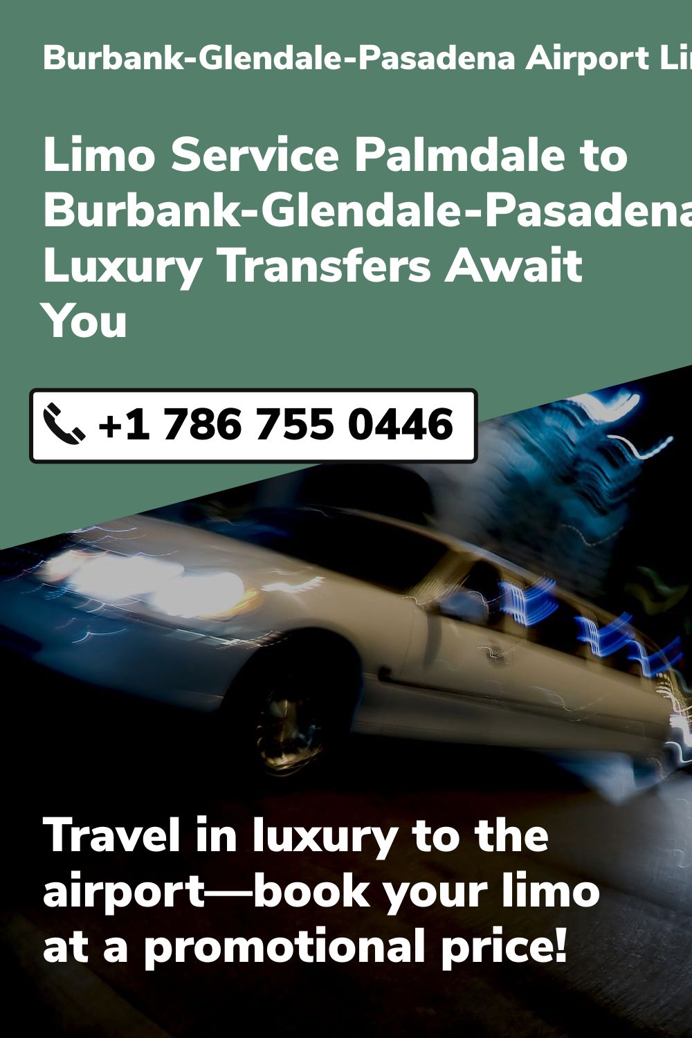 Burbank-Glendale-Pasadena Airport Limo