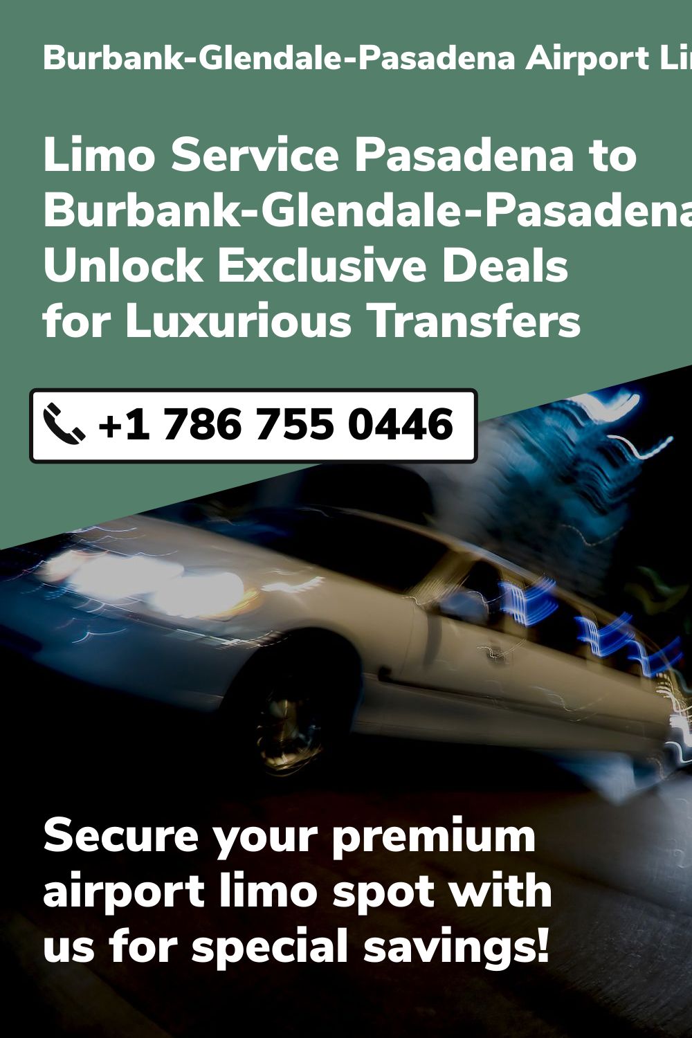 Burbank-Glendale-Pasadena Airport Limo