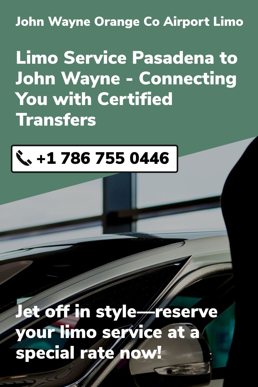 John Wayne  Orange Co Airport Limo