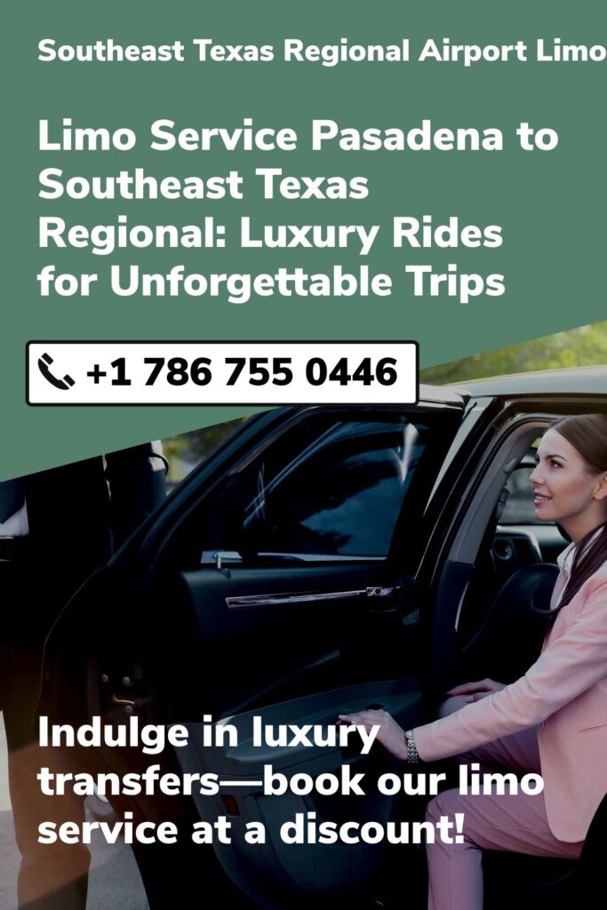 Southeast Texas Regional Airport Limo