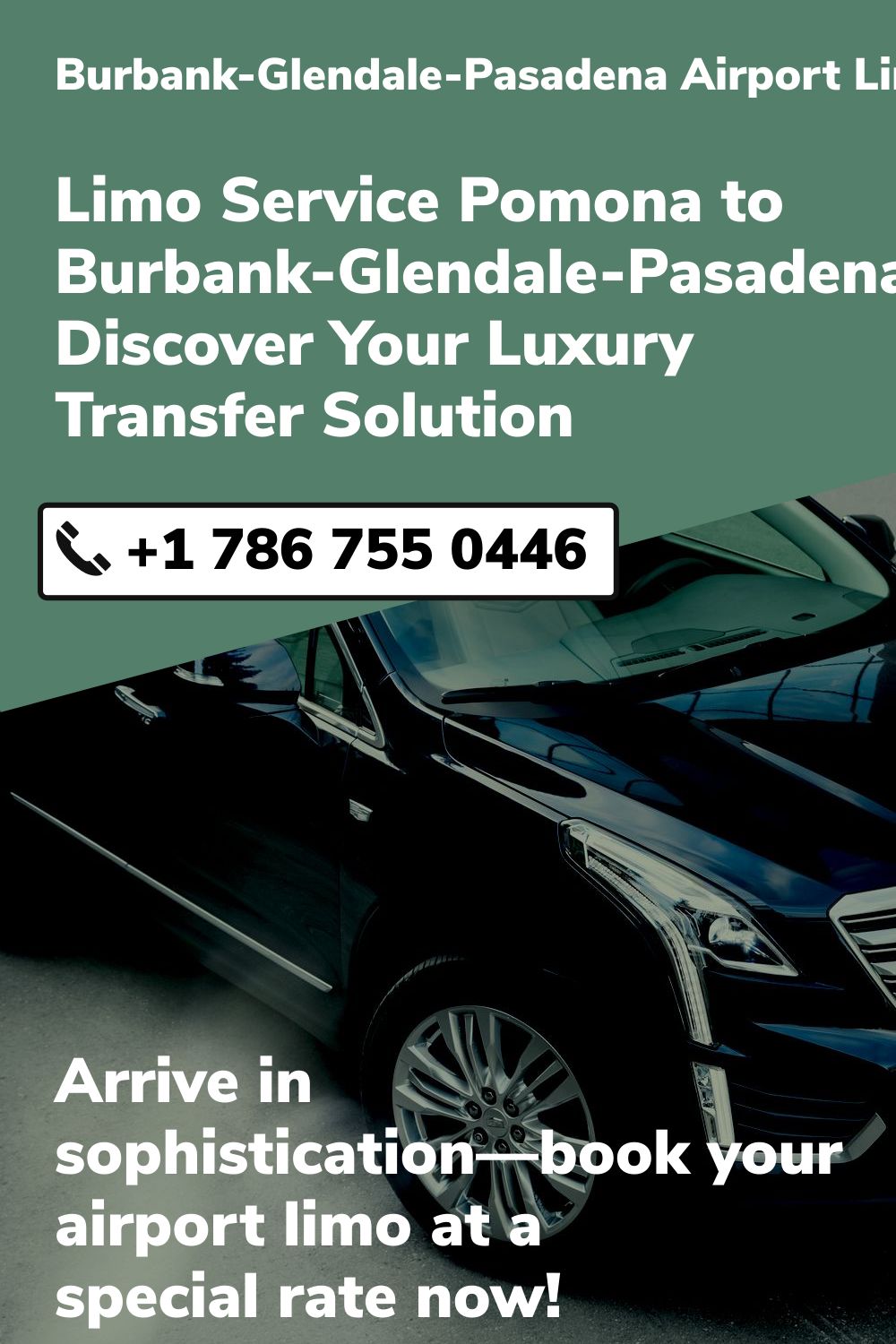 Burbank-Glendale-Pasadena Airport Limo