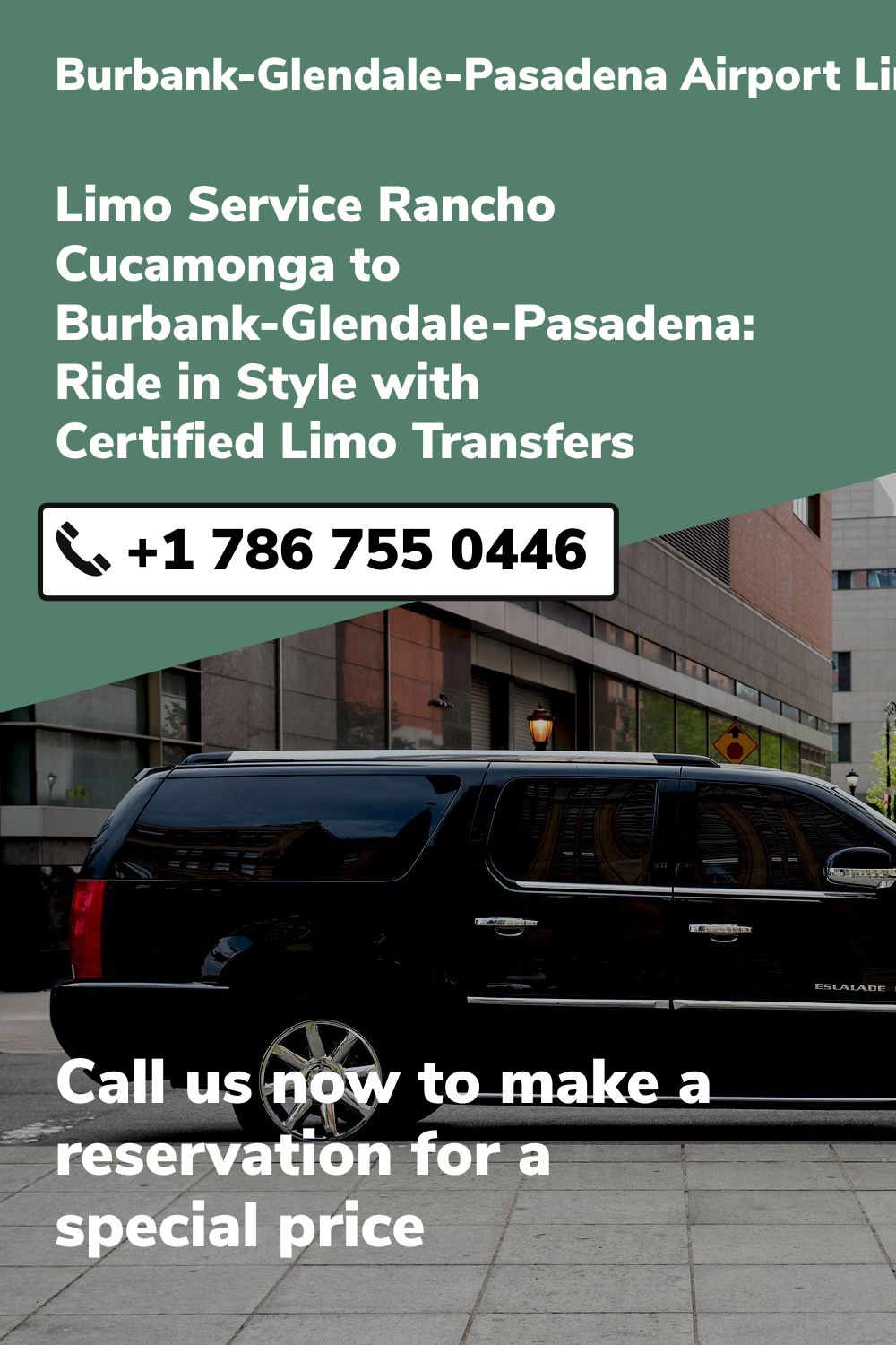 Burbank-Glendale-Pasadena Airport Limo