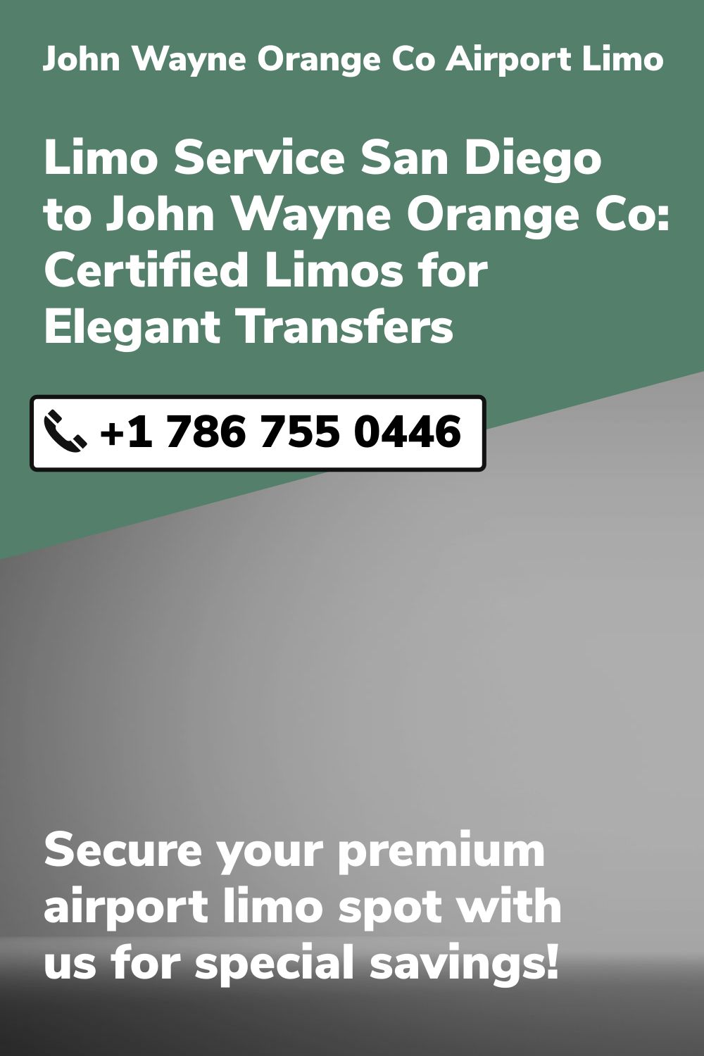 John Wayne  Orange Co Airport Limo