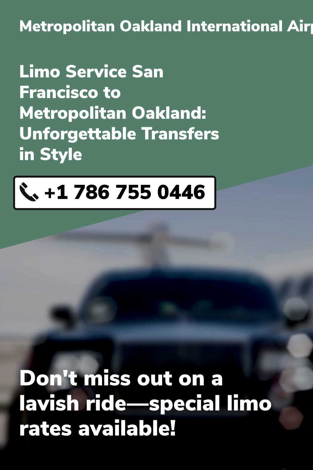 Metropolitan Oakland International Airport Limo