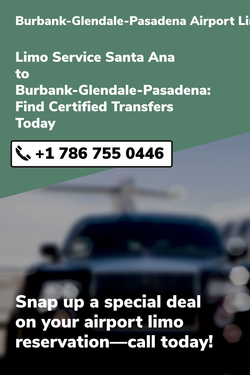 Burbank-Glendale-Pasadena Airport Limo