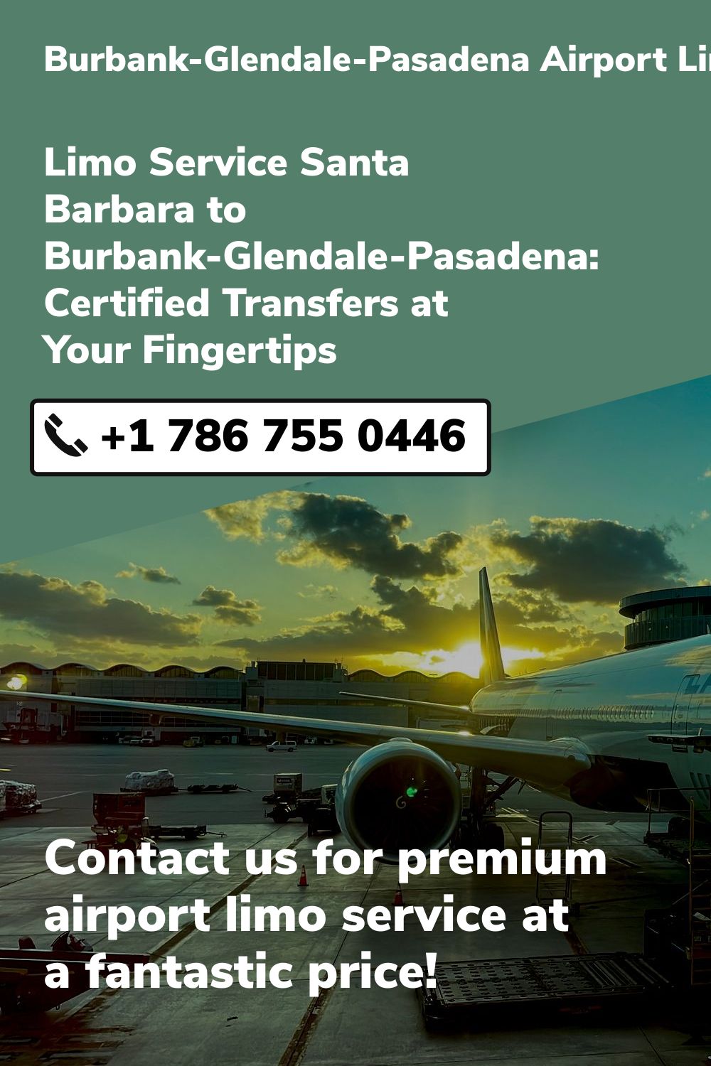 Burbank-Glendale-Pasadena Airport Limo