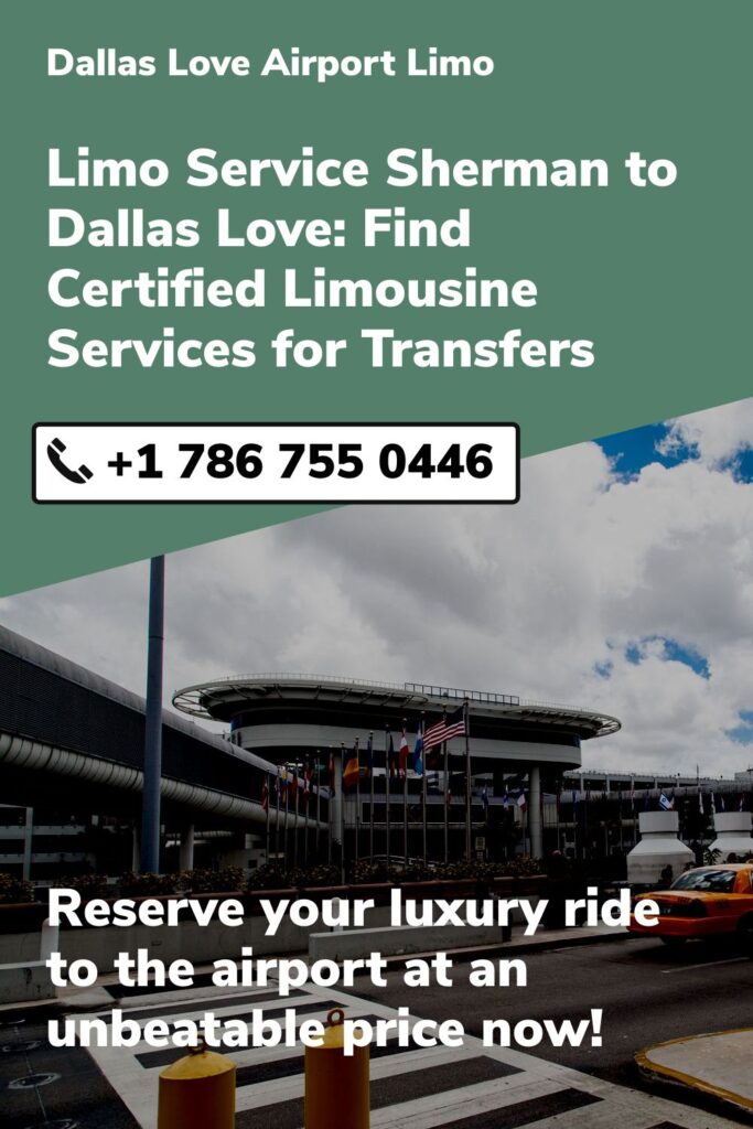 Dallas Love Airport Limo