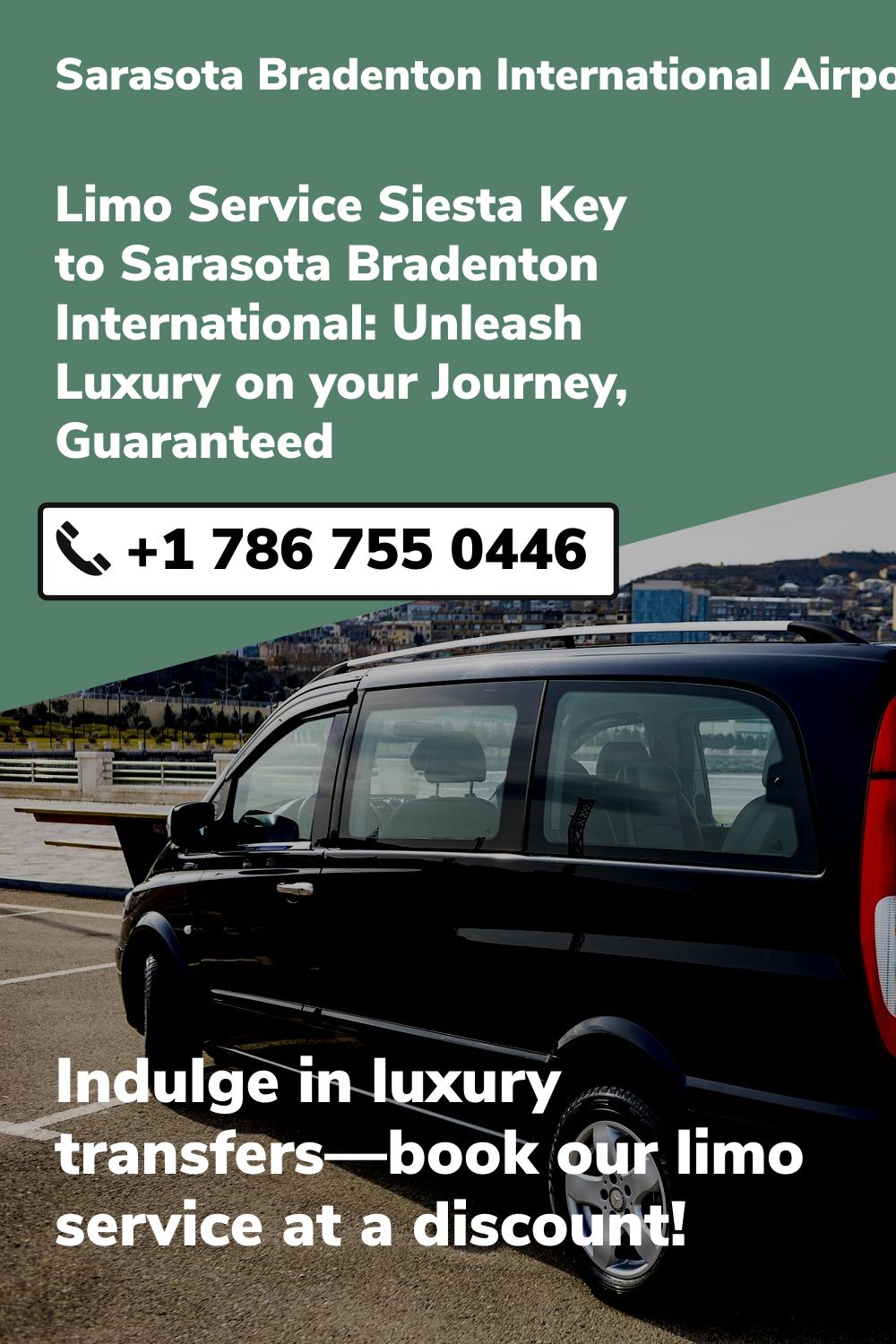 Sarasota Bradenton International Airport Limo