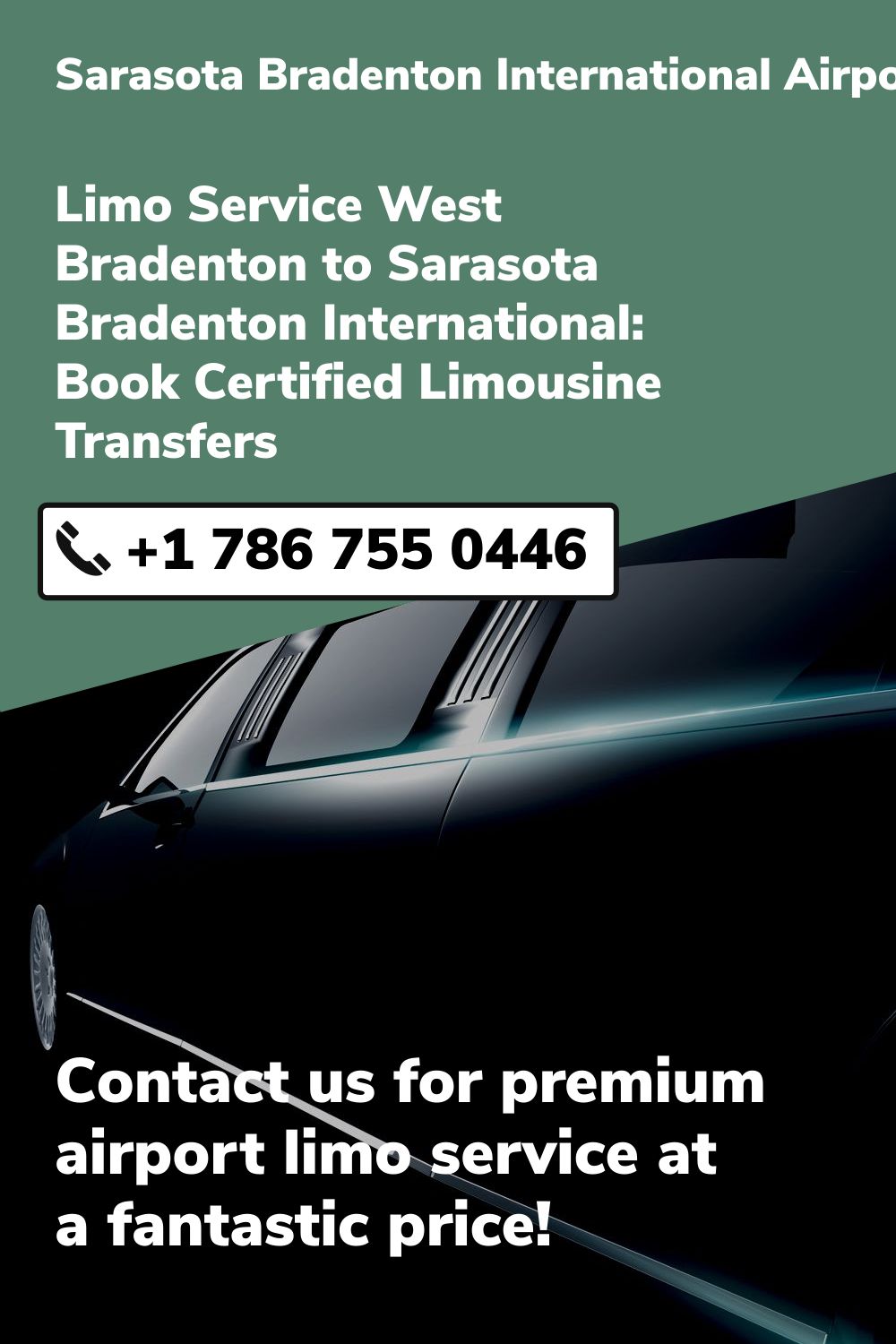 Sarasota Bradenton International Airport Limo